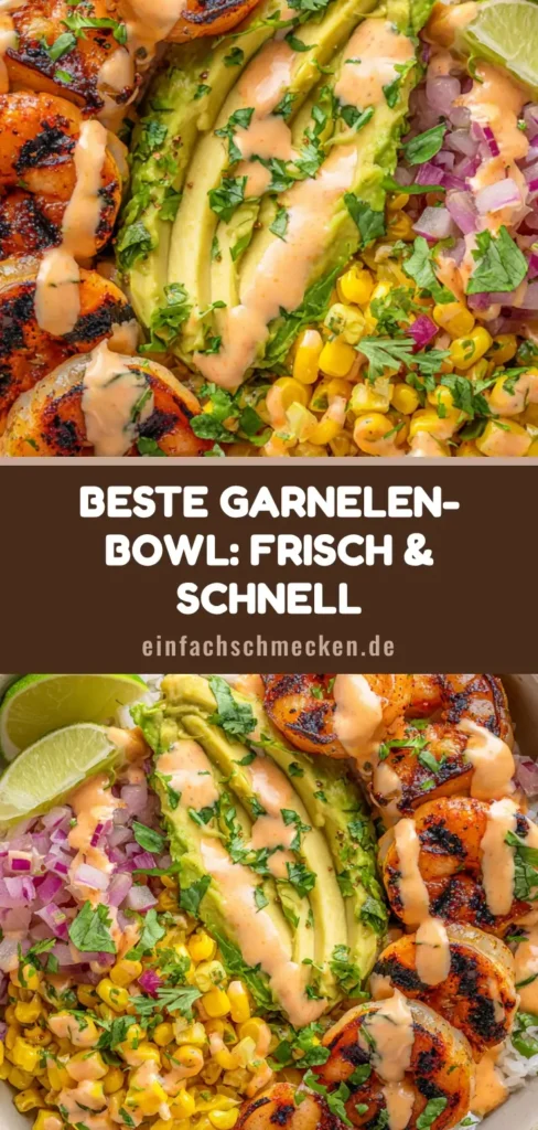 Eine farbenfrohe Gegrillte Garnelen-Bowl mit weißem Reis, Avocado-Mash, Mais-Salsa und cremiger Limetten-Sauce in einer Schüssel.